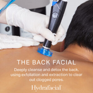 The back facial deeply cleanse and detox the back using exfoliation and extraction to clear out clogged pores. Hydrafacial™